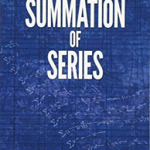 The Summation of Series