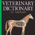 Black's Veterinary Dictionary, 21 Ed