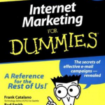Internet Marketing for Dummies