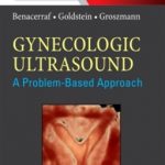 Gynecologic Ultrasound: a Problem-Based Approach,