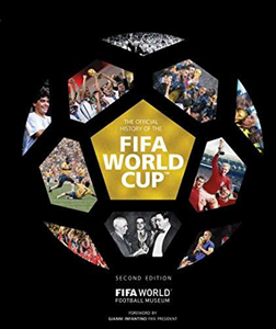 THE OFFICIAL HISTORY OF THE FIFA WORLD CUP