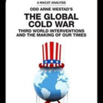 The Global Cold War: Third World Interventions And The Making Of Our Times
