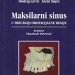 Maksilarni sinus : u hirurgiji orofacijalne regije