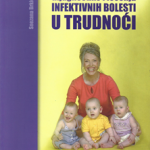 Algoritmi savremene dijagnostike i lečenja infektivnih bolesti u trudnoći