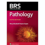 BRS Pathology, 6th edition, International Edition, Board Review Series