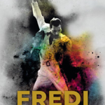 Fredi Merkjuri : život, smrt i zaveštanje