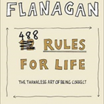 488 Rules for Life: The Thankless Art of Being Correct