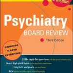 Psychiatry Board Review: Pearls of Wisdom, Third Edition (Pearls of Wisdom Medicine)