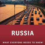 Russia: What Everyone Needs To Know