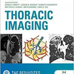 Thoracic Imaging The Requisites