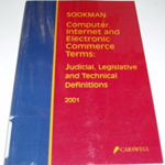 Computer,Internet & Electronic Commerce Terms, Judicial, Technical and Legislative Definitions