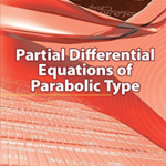 Partial Differential Equations of Parabolic Type (Dover Books on Mathe