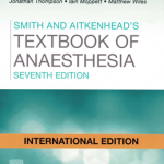 Smith and Aitkenhead's Textbook of Anaesthesia, International Edi