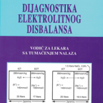 Dijagnostika elektrolitnog disbalansa : vodič za lekara sa tumačenjem nalaza
