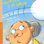 ABUELITA ANITA Y EL BALON + Audio CD