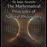 The Mathematical Principles of Natural Philosophy