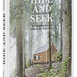 Hide and Seek: The Architecture of Cabins and Hide-outs