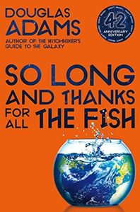 So Long, and Thanks for All the Fish