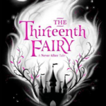 The Thirteenth Fairy
