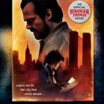 Stranger Things: Darkness on the Edge of Town: An Official Stranger Things Novel