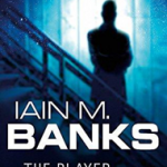 The Player Of Games : A Culture Novel