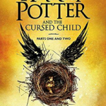 Harry Potter and the Cursed Child - Parts One & Two