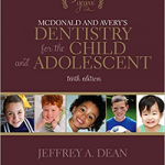 Mcdonald and Avery's Dentistry for the Child and Adolescent