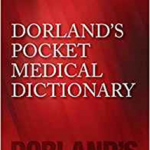 Dorland's Pocket Medical Dictionary