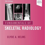 Fundamentals of Skeletal Radiology