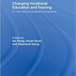 Changing Vocational Education and Training: An International Comparative Perspective