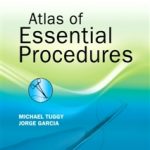 Atlas of Essential Procedures,