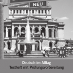 Berliner Platz 3 NEU, B1- Testheft mit Prufungsvorbereitung + Audio-CD