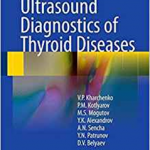 Ultrasound Diagnostics of Thyroid Diseases