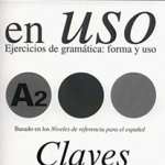 Competencia Gramatical en Uso A2 Claves