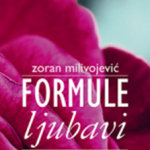 Formule ljubavi : kako ne upropastiti sopstveni život tražeći pravu ljubav