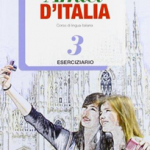 Amici d’Italia 3 - Eserciziario + CD Audio