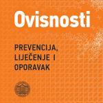 Ovisnosti - Prevencija, liječenje i oporavak