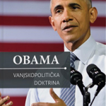 OBAMA - VANJSKOPOLITIČKA DOKTRINA - Američki predsjednik govori o svojim najtežim odlukama i ulozi Amerike