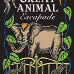 GREAT ANIMAL ESCAPADE