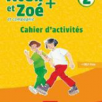 Alex et Zoe 2 cahier d'activites