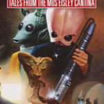 Star Wars Tales from the Mos Eisley Cantina