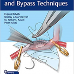 Microsurgical Basics and Bypass Techniques