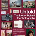Untold: The Stories Behind the Photographs