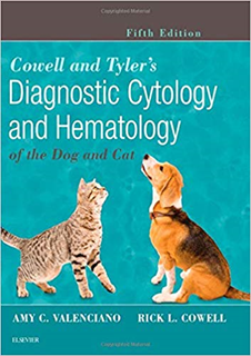 Cowell and Tyler's Diagnostic Cytology and Hematol ogy of the Dog
