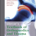 Mercer's Textbook of Orthopaedics and Trauma