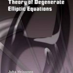 Nonlinear Potential Theory of Degenerate Elliptic Equations 450503