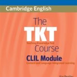 TKT Course CLIL Module, The    Student's Book
