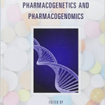 Principles of Pharmacogenetics and Pharmacogenomics
