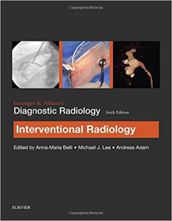 Grainger and Allisons Diagnostic Radiology Interventional Imaging, 6th Edition