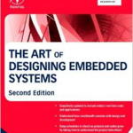 The Art of Designing Embedded Systems,